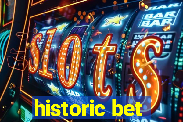 historic bet